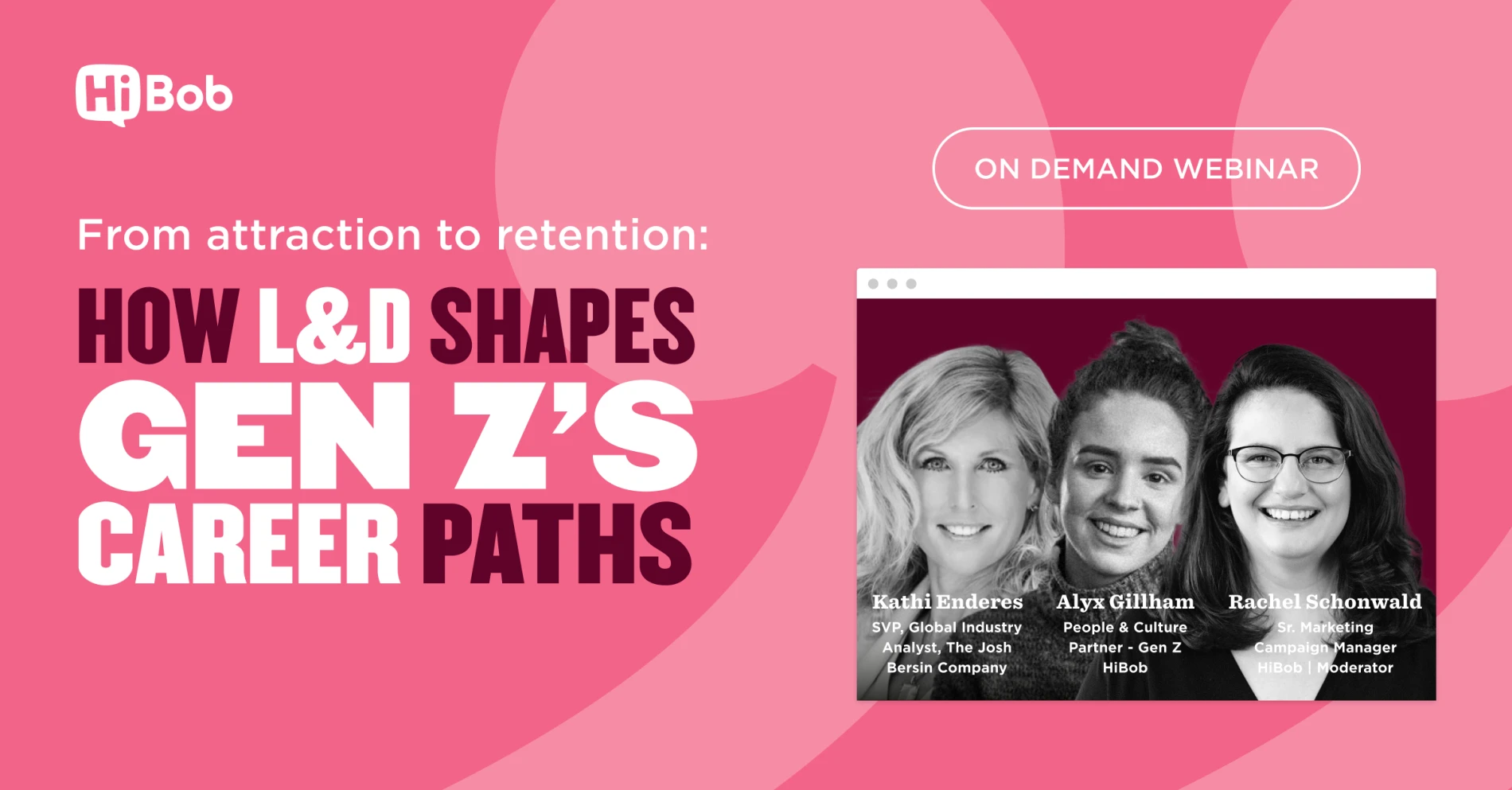 HiBob webinar on L&D's impact on Gen Z career paths with three speakers' images and engaging pink background. , webinar, GenZcareer