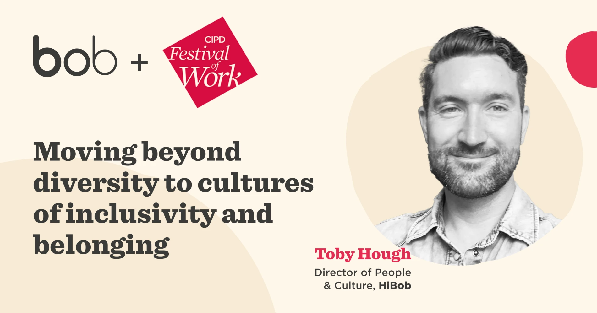 bob, CIPD_Festival_of_Work, Toby_Hough_Director_of_People_and_Culture_hiBob