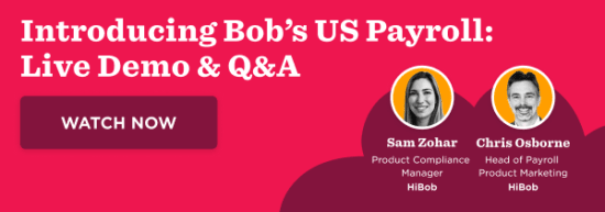 Introducing Bob's US Payroll live demo featuring Sam Zohar and Chris Osborne. Watch now for insights and Q&A!, US Payroll, HiBob