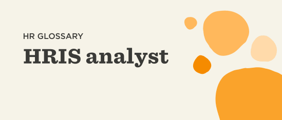 What is an HRIS Analyst? | HiBob