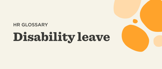 What is disability leave?