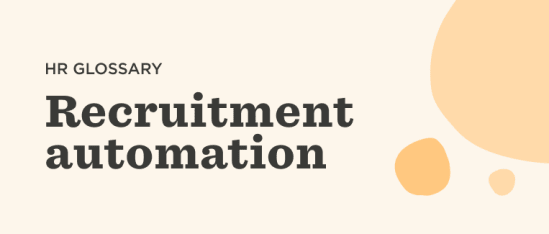 What Is Recruitment Automation?