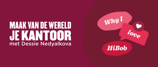 maak van de wereld je kantoor met Dessie Nedyalkova, Why I love HiBob speech bubbles on a maroon background, office transformation, communication design