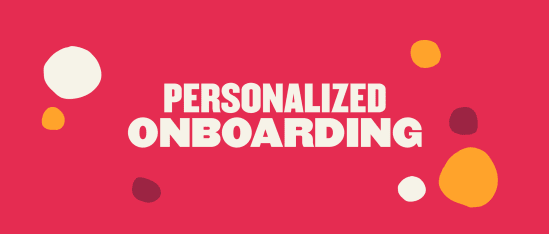 personalized onboarding text on pink background with abstract colorful shapes, vibrant design emphasizing engagement and customization