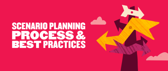How to Do Scenario Planning (and Why You Need To)