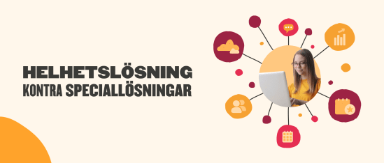 helhetslösning, speciallösningar