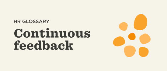What is Continuous Feedback?