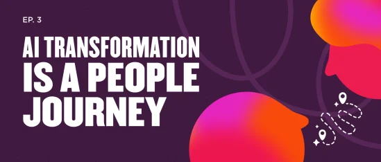 AI Transformation, People Journey, Episode 3, Colorful abstract shapes, Whimsical path illustration, AI transformation, people journey