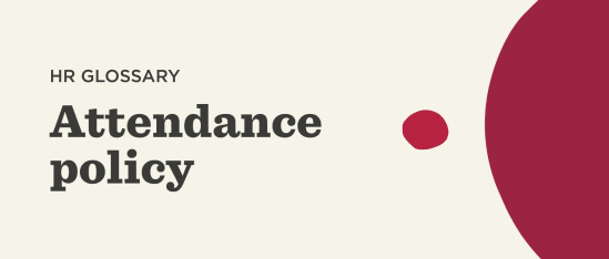 HR Glossary on Attendance Policy with bold typography and a colorful design element. Professional layout for clarity. HR Glossary, Attendance Policy