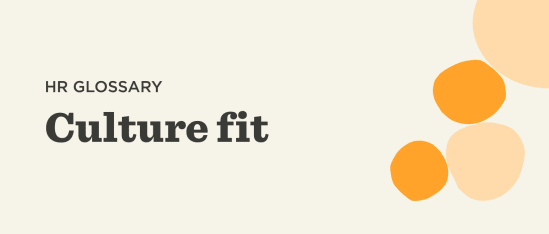 HR glossary highlighting 'Culture fit' with modern design elements and abstract shapes in warm colors. Culture fit definition. , HRGlossary, CultureFit