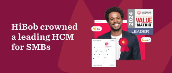 HiBob leading HCM for SMBs with Nucleus Research 2024 Value Matrix; features smiling man with accolades., HiBob, HCM