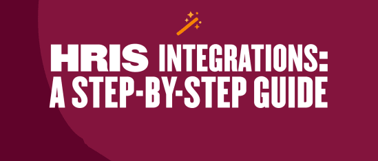 HRIS integrations guide visual with bold text on a maroon background and magical sparkles above the title, HRIS integration step-by-step guide design