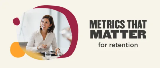 metrics that matter for retention, woman smiling with charts and glasses on table in a modern office setting
