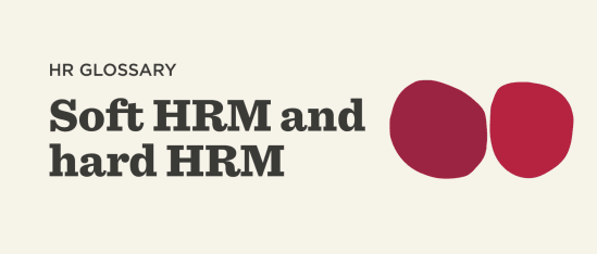 HR glossary with text on Soft HRM and Hard HRM alongside abstract red shapes on a cream background. , HRGlossary, SoftHRMHardHRM