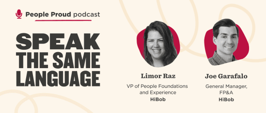 People Proud podcast featuring Limor Raz and Joe Garafalo discussing workplace language. , PeopleProudPodcast, HiBob