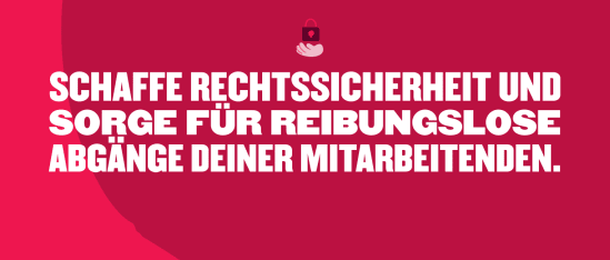 schaffe-rechtssicherheit, reibungslosen-abgaenge-mitarbeitenden