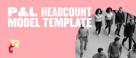 P&L + Headcount Model