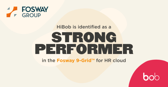 Fosway Group recognizes HiBob as a strong performer in the Fosway 9-Grid™ for HR cloud solutions, HiBob identified as strong performer in HR cloud