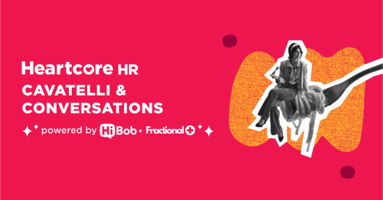 Heartcore HR event with a person holding pasta on a fork, vibrant background, and logos of HiBob and Fractional. , HeartcoreHR, CavatelliAndConversations