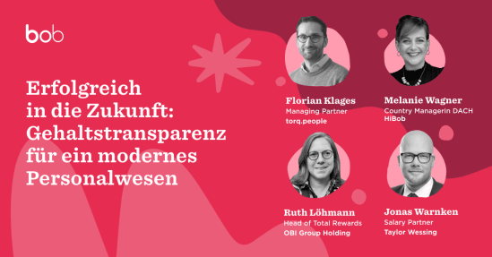 bob, Gehaltstransparenz-fuer-modern-Personalwesen-4-Experten-sichtbaren-Hintergrund