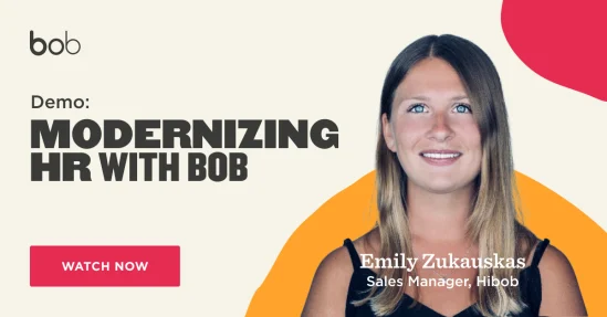 bob, Modernizing_HR_Demo_with_Emily_Zukauskas_Sales_Manager_Hibob