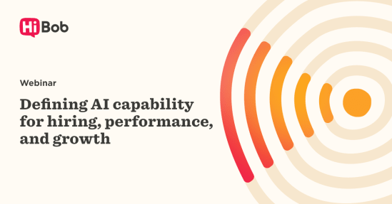 Hi Bob webinar on AI capabilities for hiring, performance, and growth with dynamic soundwave graphics. , webinar, AI capability