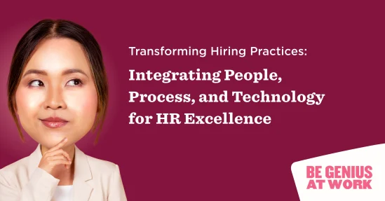 transforming hiring practices hr excellence, integrating people process technology for effective recruitment