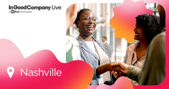 InGoodCompany Live event in Nashville, showcasing smiling attendees engaging and networking. Colorful design elements feature prominently. InGoodCompany, Nashville