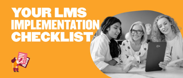 lms implementation checklist with diverse women collaborating, three women discussing on tablet with checklist on orange background