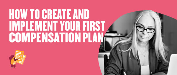 how-to-create-an-implement-compensation-plan, woman-working-on-laptop-graphic-elements