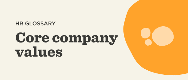 HR glossary design featuring 'Core company values' text with orange abstract shapes on a neutral background, company culture visual representation