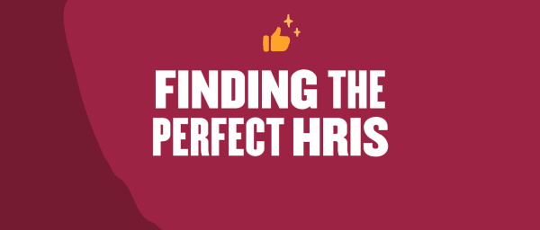 finding the perfect hris design with bold white text and a thumbs-up icon on a deep red background, hris selection guide visual elements