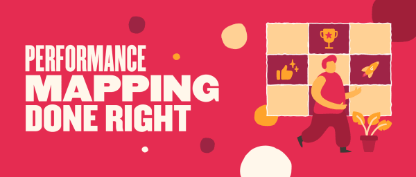 performance mapping done right, colorful visual elements illustrating performance concepts including trophies and thumbs up