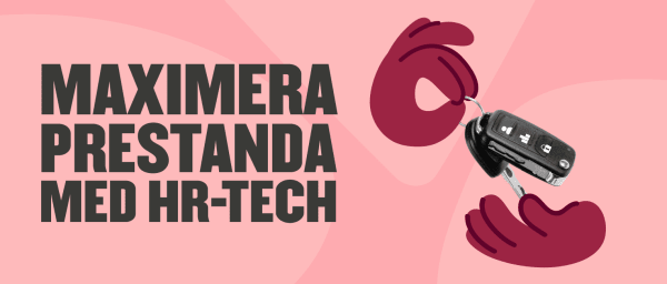 Maximera prestanda med HR-tech, featuring car keys held by illustrated hands against a pink background. , HRtech, carkeys