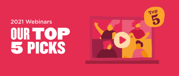 2021 webinars featuring our top 5 picks with colorful graphics and play button on laptop screen, webinars, top5picks