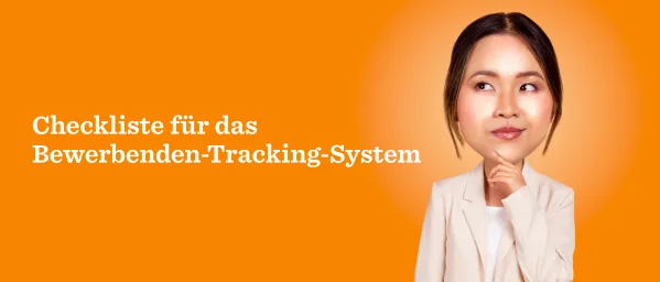 Checkliste, Bewerbenden-Tracking-System