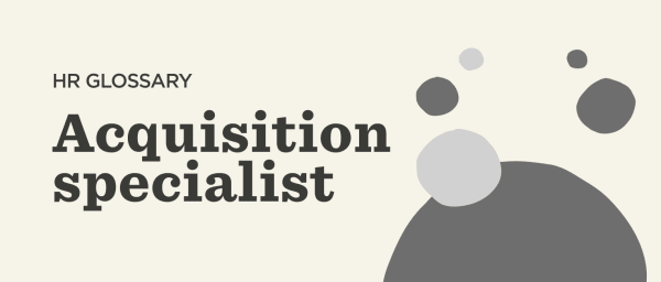 HR glossary title with 'Acquisition specialist' in bold and abstract shapes in a soft color palette. Content design.