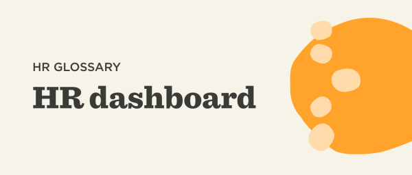HR glossary with focus on HR dashboard concept; features bold typography and playful design elements. HR glossary, HR dashboard