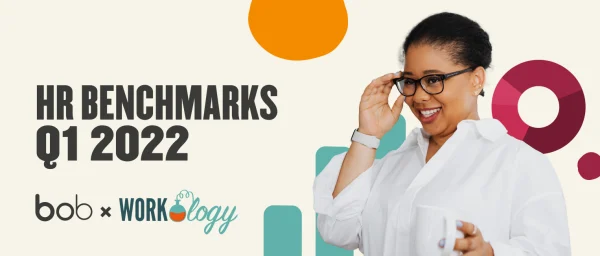 HR benchmarks Q1 2022 graphic featuring a smiling woman in a white shirt holding a cup, over colorful shapes. bob, WORKology