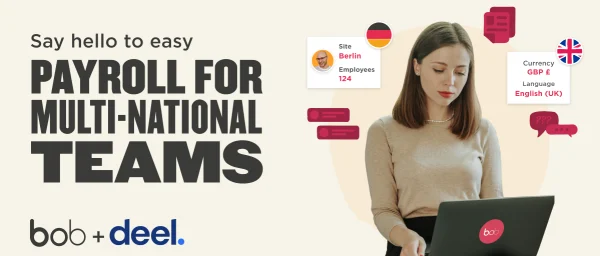 payroll for multi-national teams with diverse locations, currency, and language support by bob and deel, woman working on laptop with branding