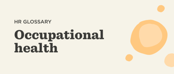 HR glossary, Occupational health definition with abstract shapes in a neutral background.