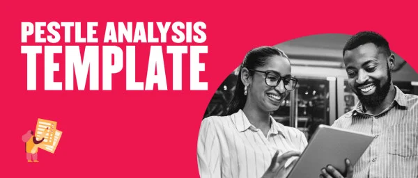 An image of two people reviewing a PESTLE analysis template