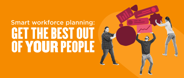 smart workforce planning graphic with diverse people engaging with charts and data on an orange background, get best out of your people