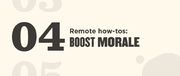 5 ways to boost your team’s morale - remote-how-tos_04_Global-image.jpg
