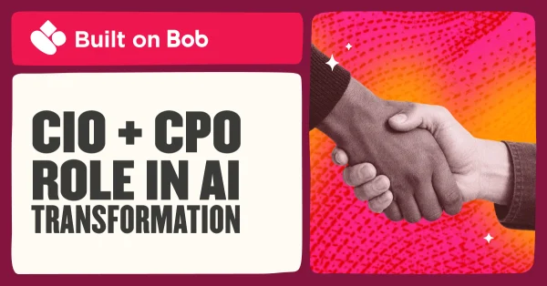 CIO and CPO handshake symbolizing collaboration in AI transformation, with vibrant background and clear text elements. built-on-bob, cio-cpo-ai-transformation