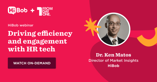 HiBob webinar featuring Dr. Ken Matos discussing HR tech efficiency and engagement. Bright red background with prominent text. webinar, HRtech