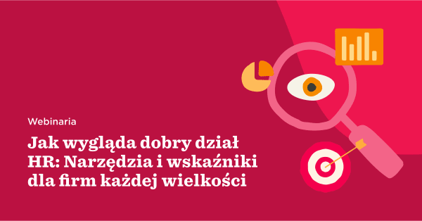 Jak wygląda dobry dział HR: narzędzia i wskaźniki dla firm każdej wielkości - HiBob_CEE-Webinar-Lobby-image-1200x627_Polish.png