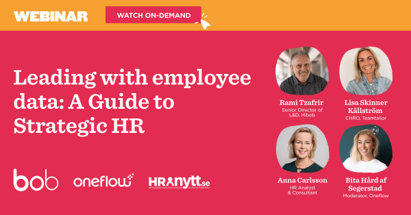 webinar leading with employee data HR experts Rami Tzafrir Lisa Skinner Källström Anna Carlsson Bita Hård af Segerstad, HR strategies tools expert insights on-demand