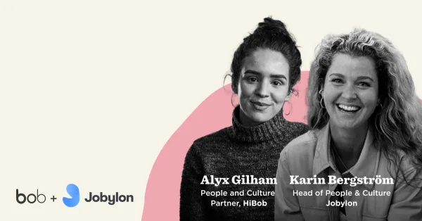 hiBob, Jobylon, AlyxGilham, KarinBergström