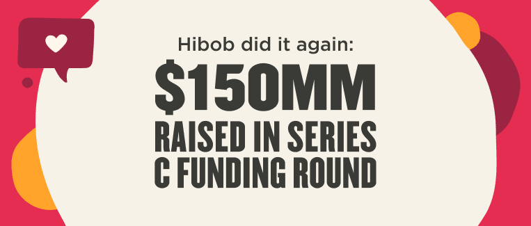 Hibob $150MM Series C funding announcement with colorful speech bubble graphics for emphasis., Hibob, funding announcement